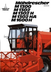Mähdrescher M 1300, M 1600 H